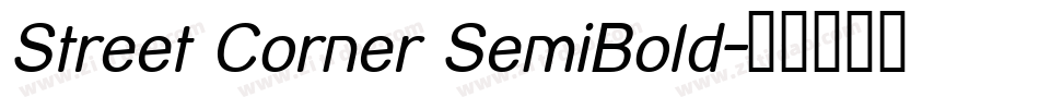 Street Corner SemiBold字体转换
